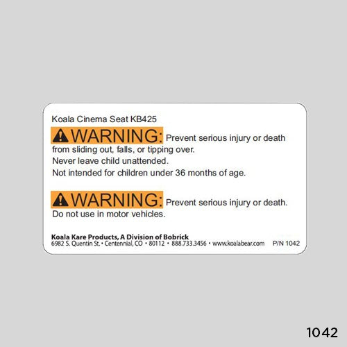 1042 - WARNING LABEL for KB424 and KB425 Cinema Booster Seat